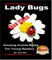 Lady Bugs-For Kids.